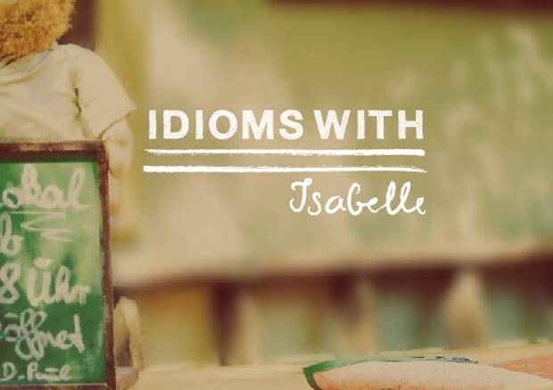 Idiomes avec Isabelle : le corps