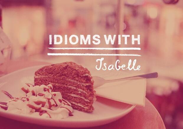 Apprenez les idiomes alimentaires avec Isabelle