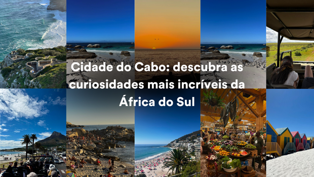 Cidade do Cabo: descubra as curiosidades mais incríveis da África do Sul