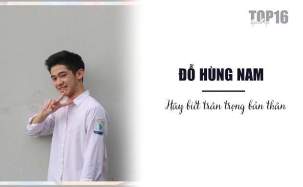 SPEAK UP 2019, ĐỖ HÙNG NAM: “HÃY BIẾT TRÂN TRỌNG BẢN THÂN”